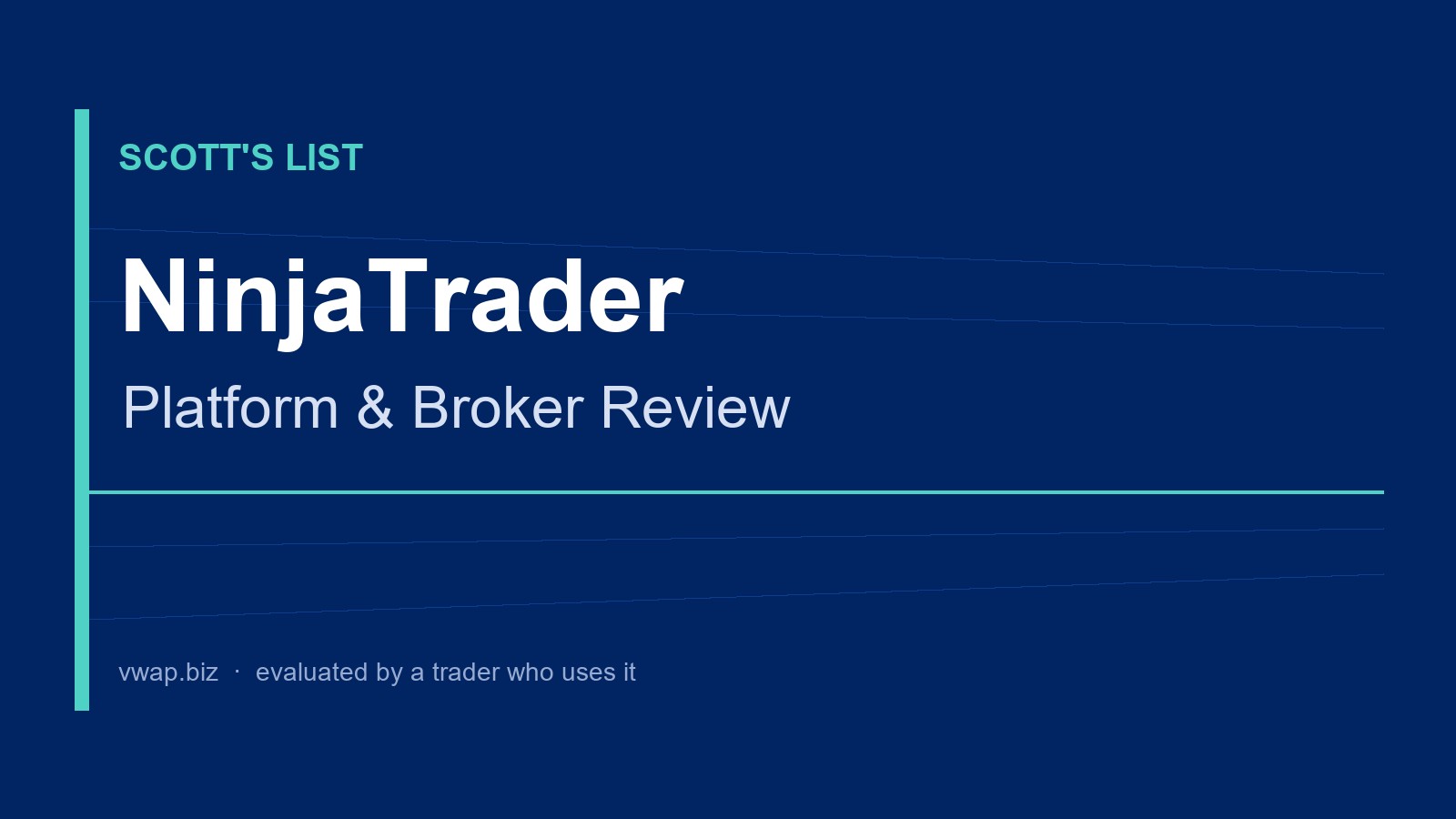 NinjaTrader: Platform & Broker Review