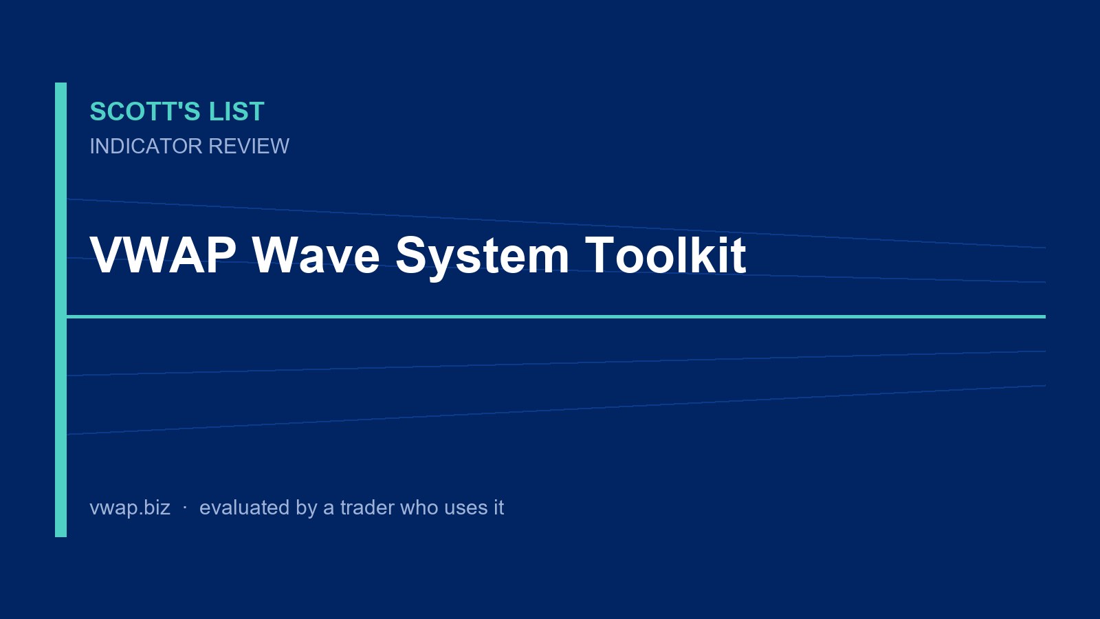 VWAP Wave System Toolkit: Indicator Review