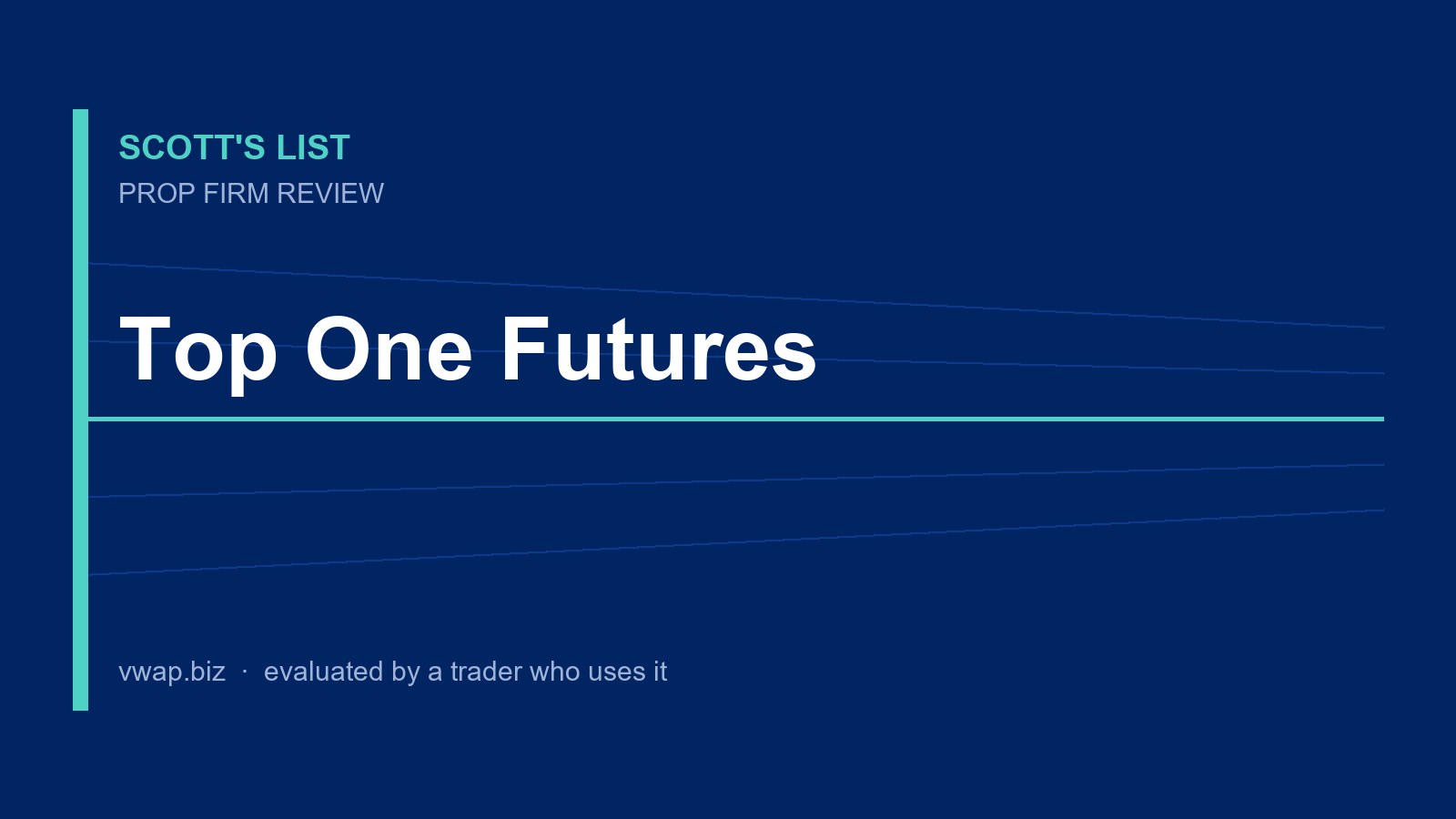 Top One Futures: Prop Firm Review