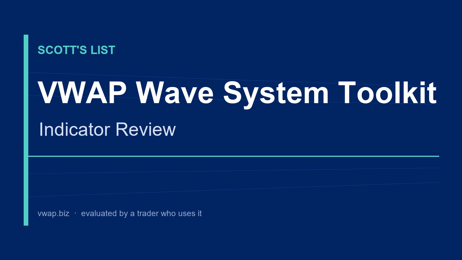 VWAP Wave System Toolkit: Indicator Review